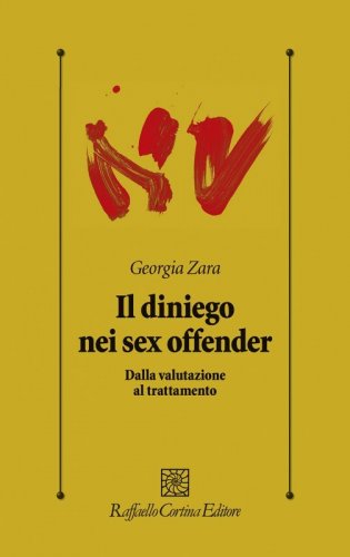 Il diniego nei sex offender. Dalla valutazione al trattatamento