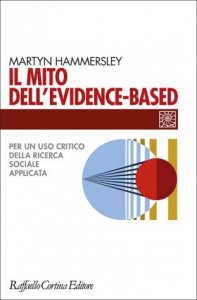 Il mito dell'evidence-based. Per un uso critico della ricerca sociale applicata