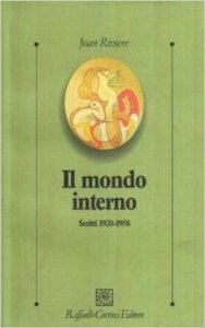Il mondo interno. Scritti (1920-1958)