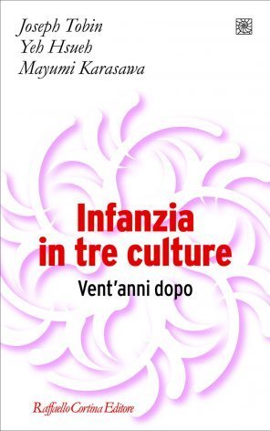 Infanzia in tre culture. Vent'anni dopo