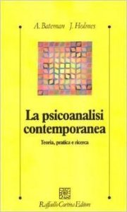 La psicoanalisi contemporanea. Teoria, pratica e ricerca