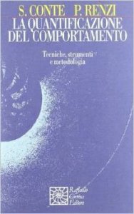 La quantificazione del comportamento. Tecniche, strumenti e metodologia