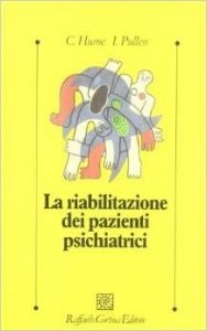 La riabilitazione dei pazienti psichiatrici