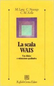 La scala Wais. Uso clinico e valutazione qualitativa