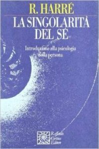 La singolarità del sé. Introduzione alla psicologia della persona