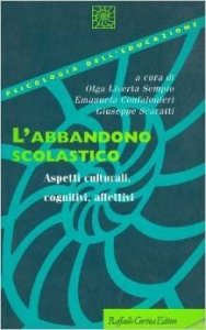 L'abbandono scolastico. Aspetti culturali, cognitivi, affettivi