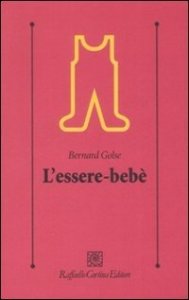 L'essere-bebè