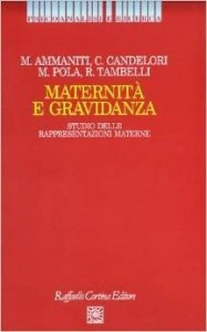 Maternità e gravidanza. Studio delle rappresentazioni materne