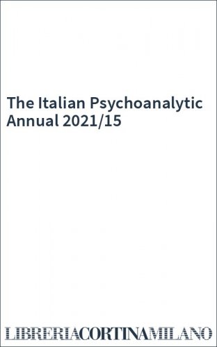 The Italian Psychoanalytic Annual 2021/15