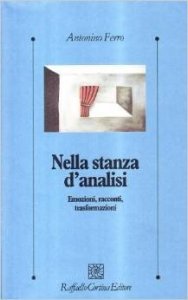 Nella stanza d'analisi. Emozioni, racconti, trasformazioni