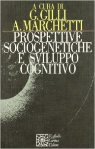 Prospettive sociogenetiche e sviluppo cognitivo