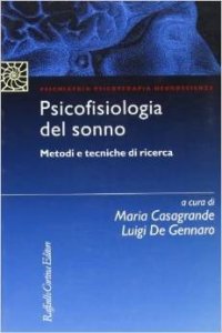 Psicofisiologia del sonno. Metodi e tecniche di ricerca