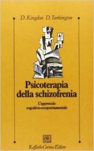 Psicoterapia della schizofrenia. L'approccio cognitivo-comportamentale