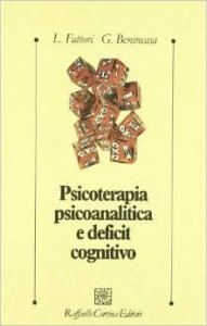 Psicoterapia psicoanalitica e deficit cognitivo