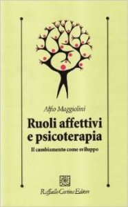 Ruoli affettivi e psicoterapia. Il cambiamento come sviluppo