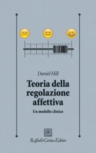 Teoria della regolazione affettiva. Un modello clinico
