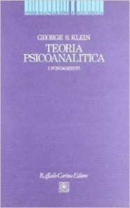 Teoria psicoanalitica. I fondamenti