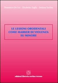 Le lesioni orodentali come marker di violenza su minore