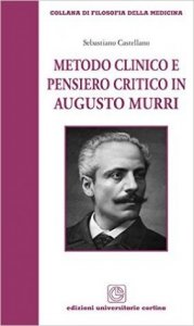 Metodo clinico e pensiero critico in Augusto Murri