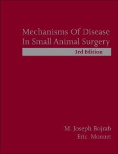 Mechanisms Of Disease In Small Animal Surgery