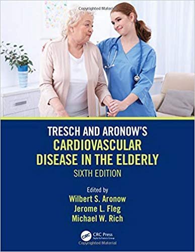 Tresch and Aronow's Cardiovascular Disease in the Elderly