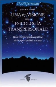 Una re-visione della psicologia transpersonale