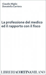 La professione del medico ed il rapporto con il fisco