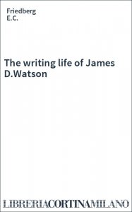 The writing life of James D.Watson