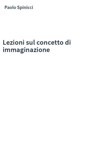 Lezioni sul concetto di immaginazione