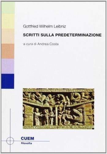 Scritti sulla predeterminazione