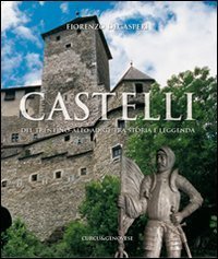 Castelli del Trentino-Alto Adige tra storia e leggenda