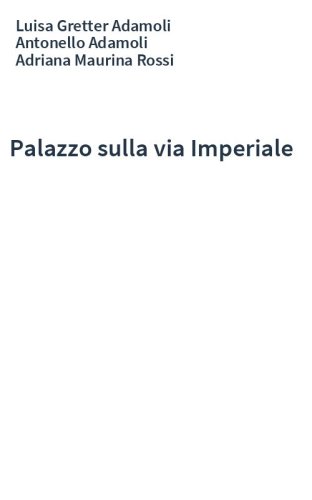 Palazzo sulla via Imperiale