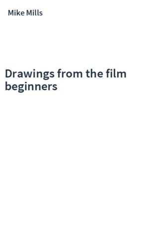 Drawings from the film beginners