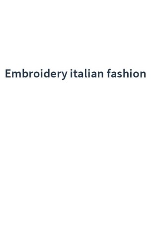 Embroidery italian fashion