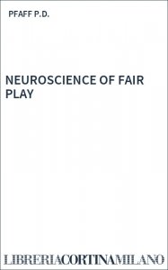NEUROSCIENCE OF FAIR PLAY
