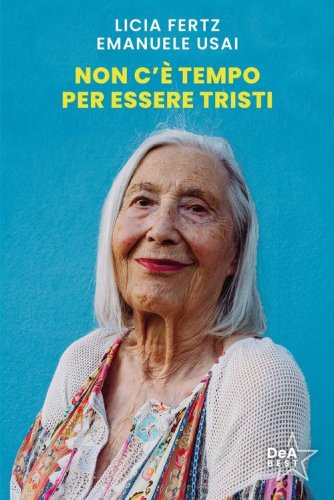 Non c'è tempo per essere tristi