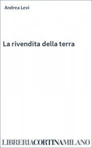 La rivendita della terra