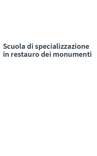 Scuola di specializzazione in restauro dei monumenti
