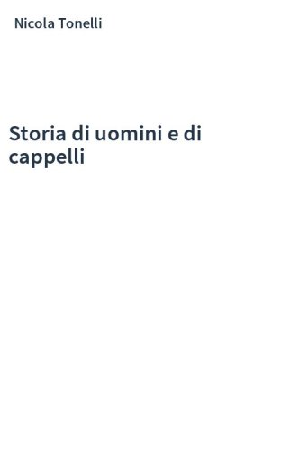 Storia di uomini e di cappelli