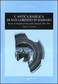 L'antica basilica di San Lorenzo in Damaso
