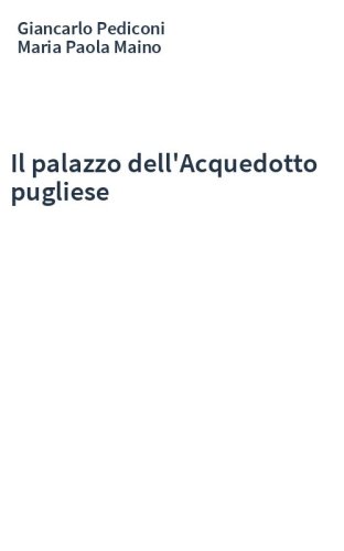 Il palazzo dell'Acquedotto pugliese