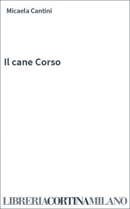Il cane Corso