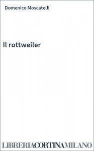 Il rottweiler
