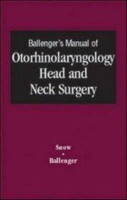 Ballenger's Manual of otorhinolaryngology head and neck surgery with mini CD ROM