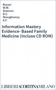 Information Mastery Evidence-Based Family  Medicine (Incluso CD ROM)