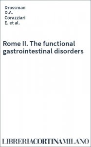 Rome II. The functional gastrointestinal disorders