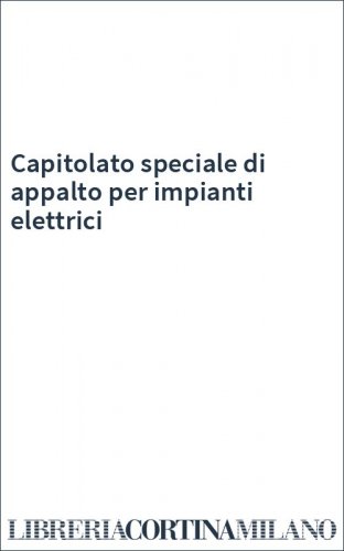 Capitolato speciale di appalto per impianti elettrici