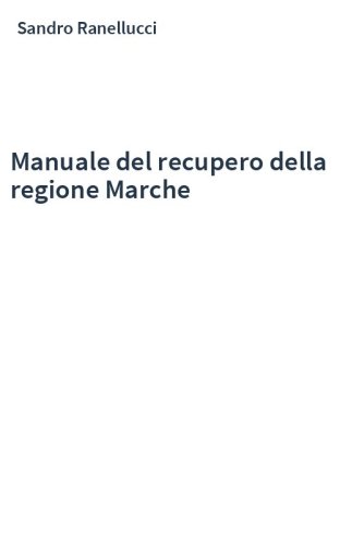 Manuale del recupero della regione Marche