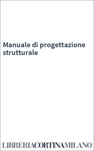 Manuale di progettazione strutturale