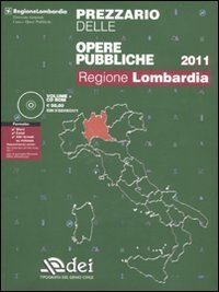 Prezzario delle opere pubbliche 2011. Regione Lombardia